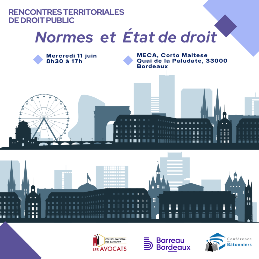 Revivez les 2ᵉ Rencontres Territoriales de Droit Public : « Normes et État de droit »